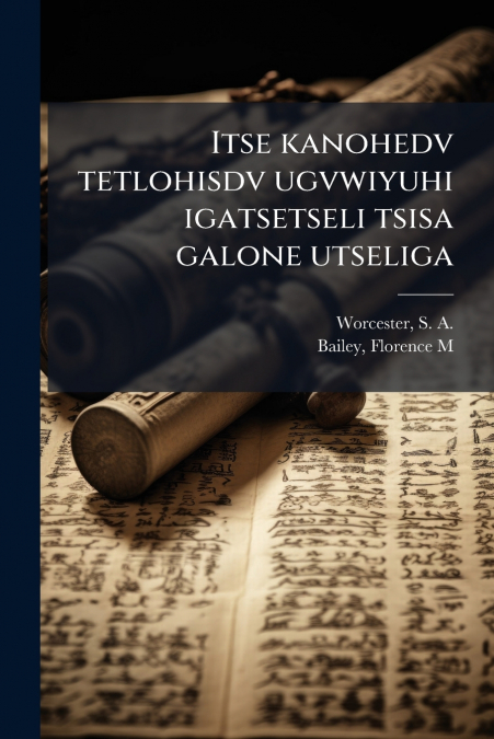 Itse kanohedv tetlohisdv ugvwiyuhi igatsetseli tsisa galone utseliga
