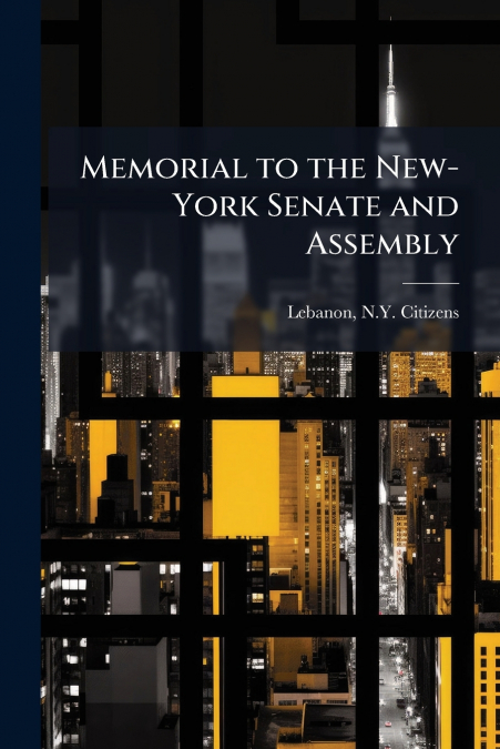 Memorial to the New-York Senate and Assembly
