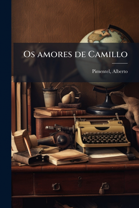 Os amores de Camillo