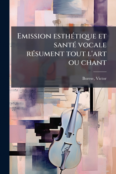 Emission esthétique et santé vocale résument tout l’art ou chant