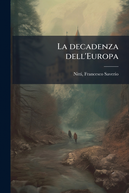 La decadenza dell’Europa