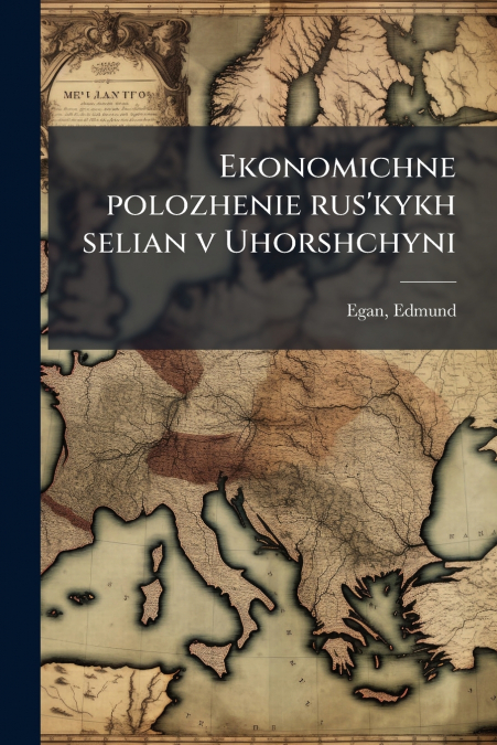 Ekonomichne polozhenie rus’kykh selian v Uhorshchyni