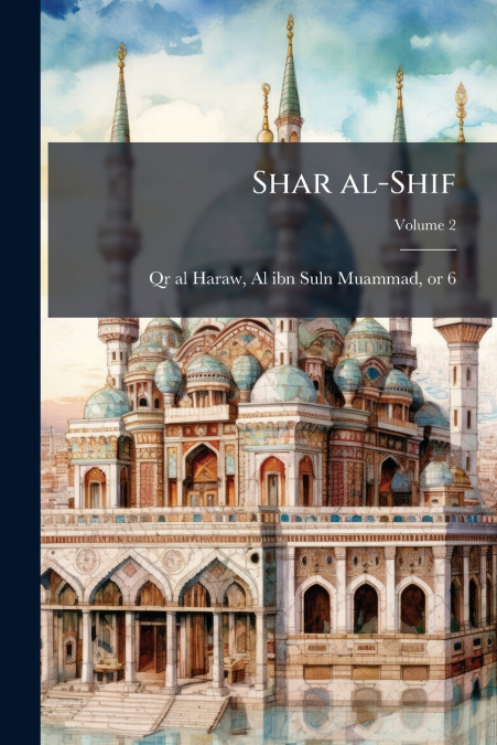 Shar al-Shif; Volume 2