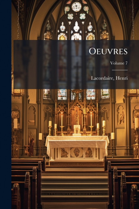 Oeuvres; Volume 7