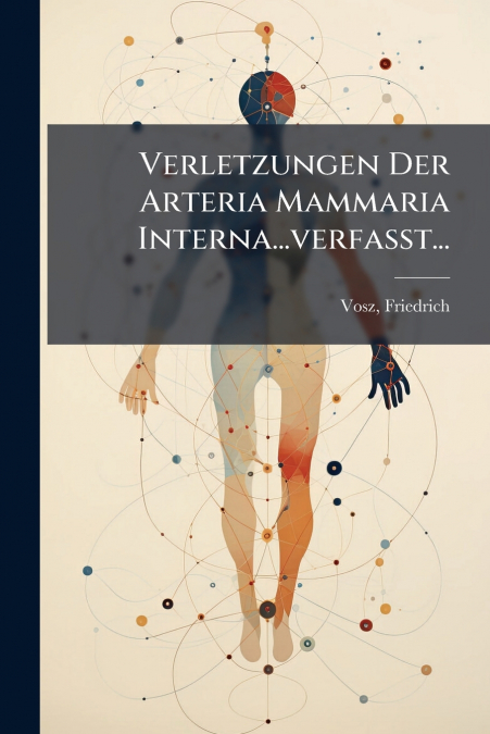 Verletzungen Der Arteria Mammaria Interna...verfasst...