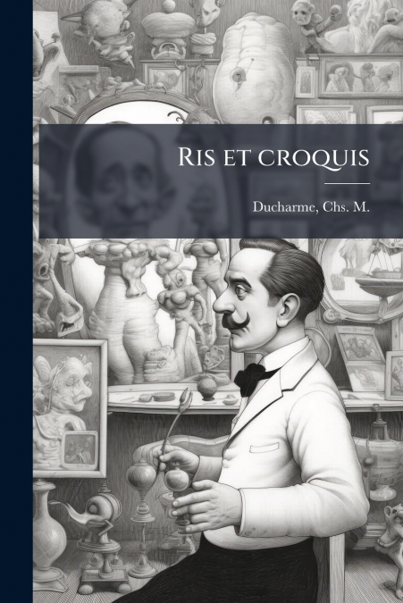 Ris et croquis