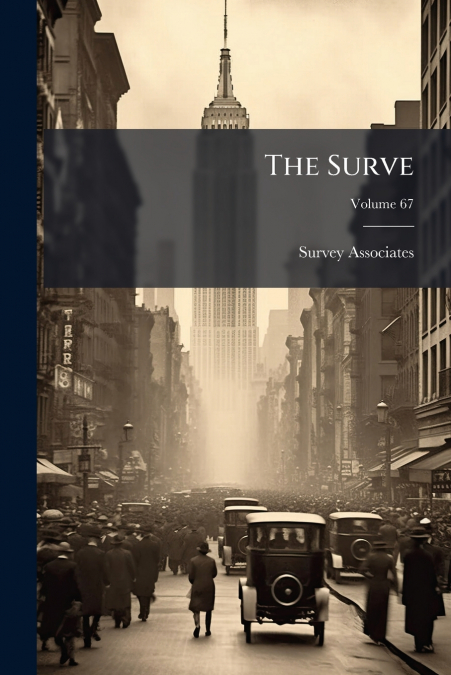The Surve; Volume 67