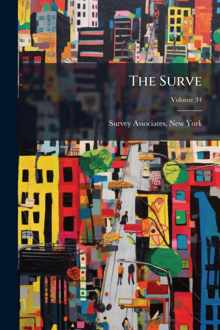 The Surve; Volume 34