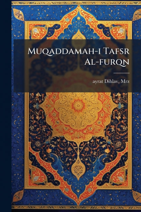 Muqaddamah-i Tafsr Al-furqn