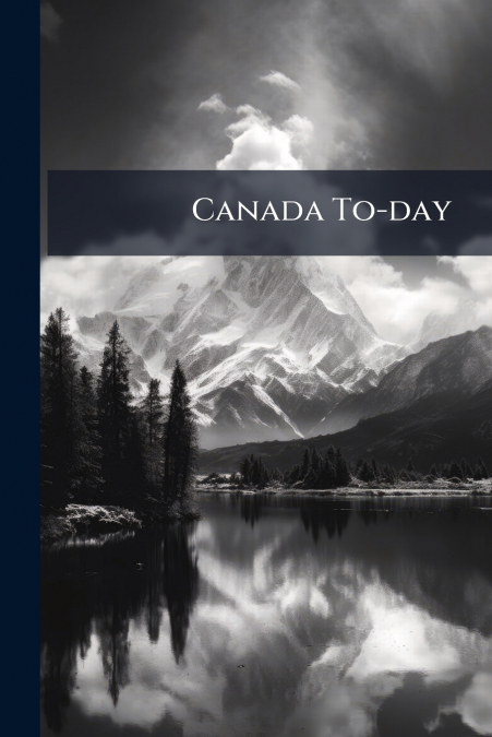 Canada To-day