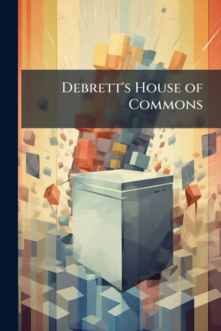 Debrett’s House of Commons