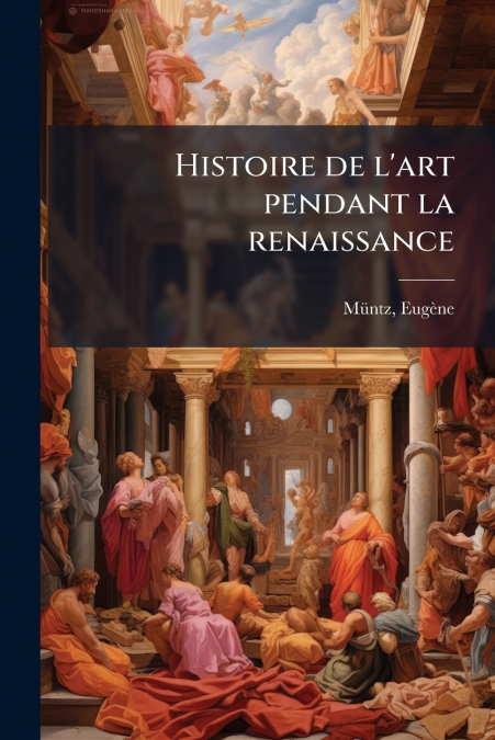 Histoire de l’art pendant la renaissance