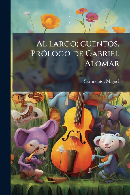 Al largo; cuentos. Prólogo de Gabriel Alomar