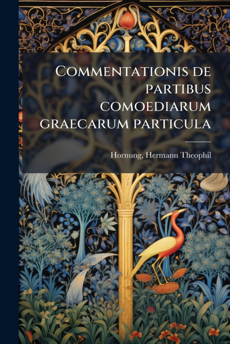 Commentationis de partibus comoediarum graecarum particula