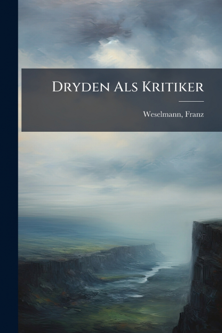 Dryden Als Kritiker
