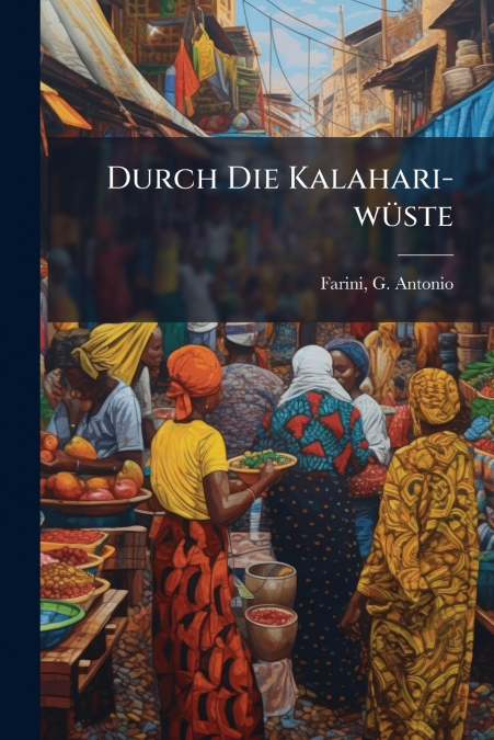 Durch Die Kalahari-wüste