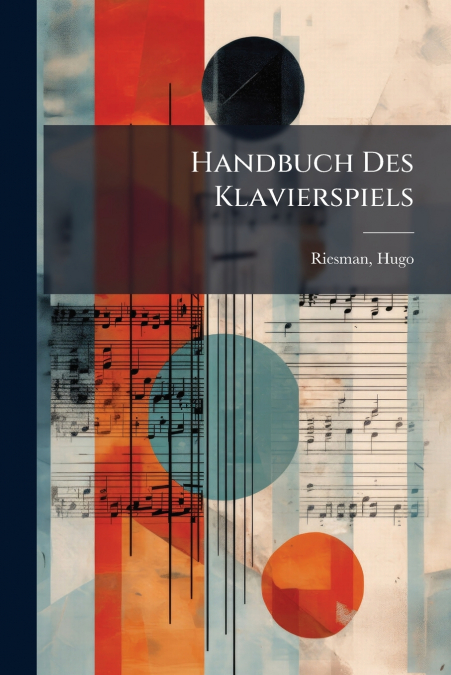 Handbuch Des Klavierspiels