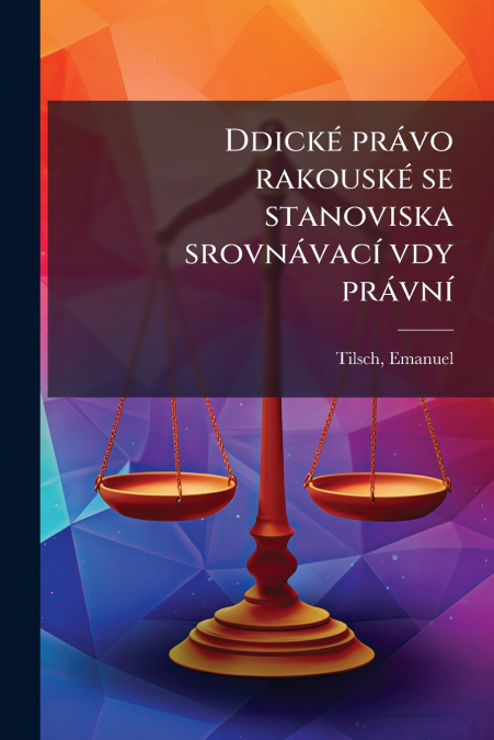 Ddické právo rakouské se stanoviska srovnávací vdy právní