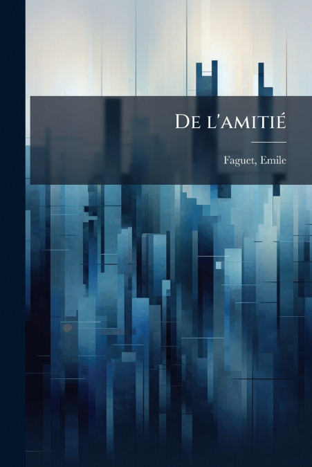 De l’amitié