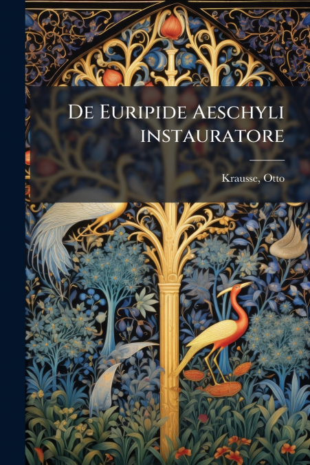 De Euripide Aeschyli instauratore