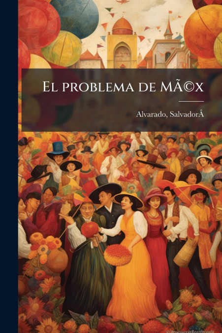 El problema de MÃ©x