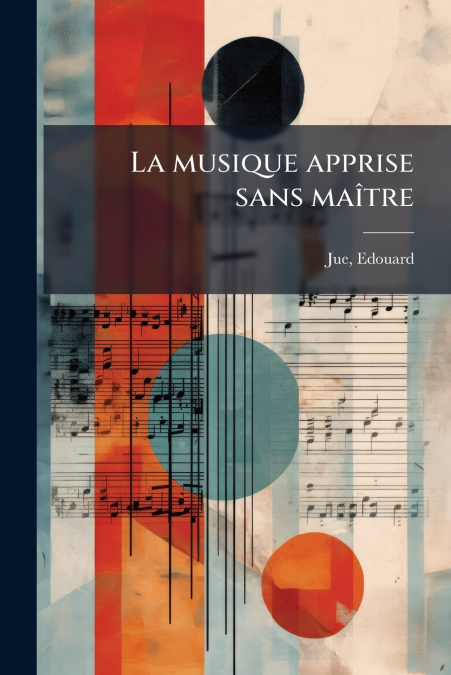 La musique apprise sans maître