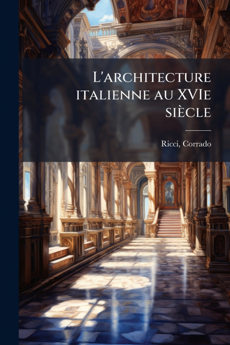 L’architecture italienne au XVIe siècle