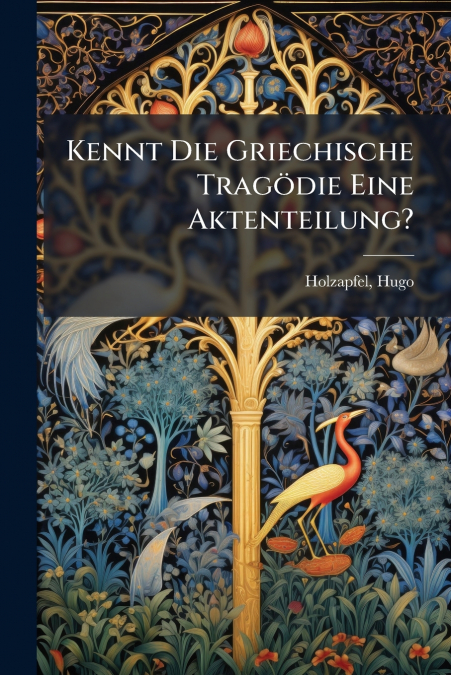 Kennt Die Griechische Tragödie Eine Aktenteilung?