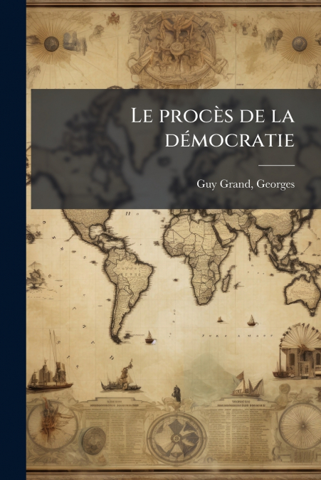 Le procès de la démocratie