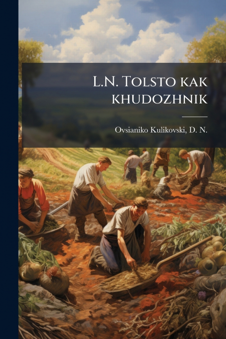 L.N. Tolsto kak khudozhnik