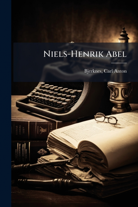 Niels-Henrik Abel