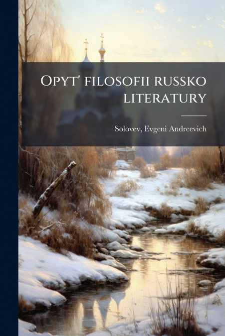 Opyt’ filosofii russko literatury