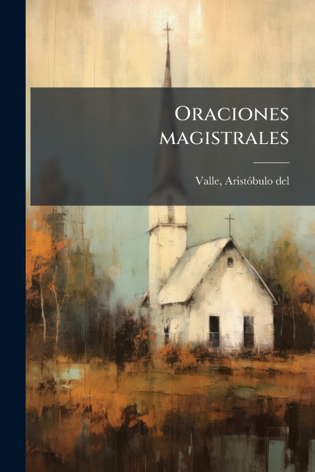 Oraciones magistrales