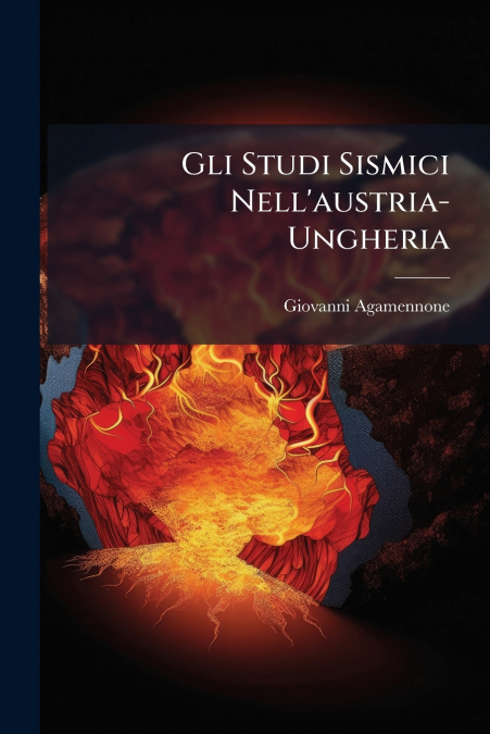 Gli Studi Sismici Nell’austria-Ungheria