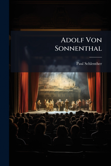 Adolf Von Sonnenthal