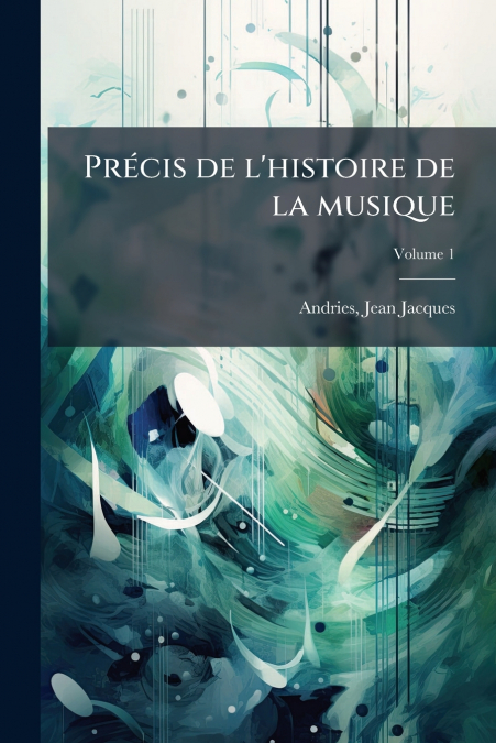 Précis de l’histoire de la musique