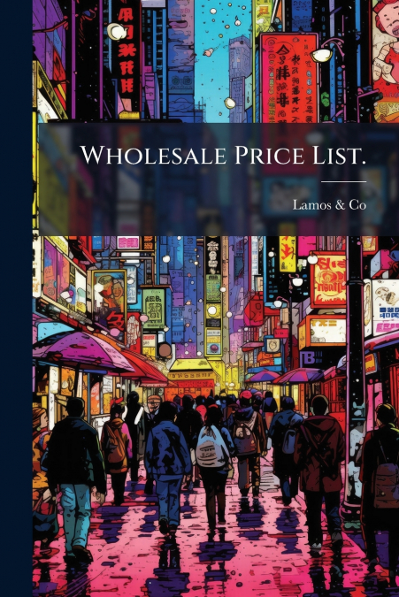 Wholesale Price List.
