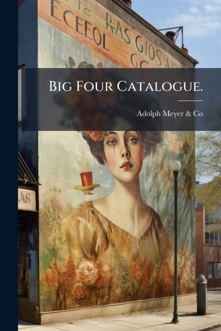 Big Four Catalogue.