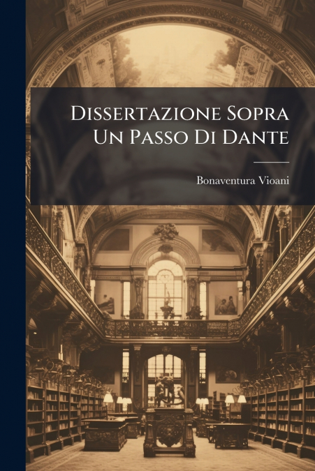 Dissertazione Sopra Un Passo Di Dante