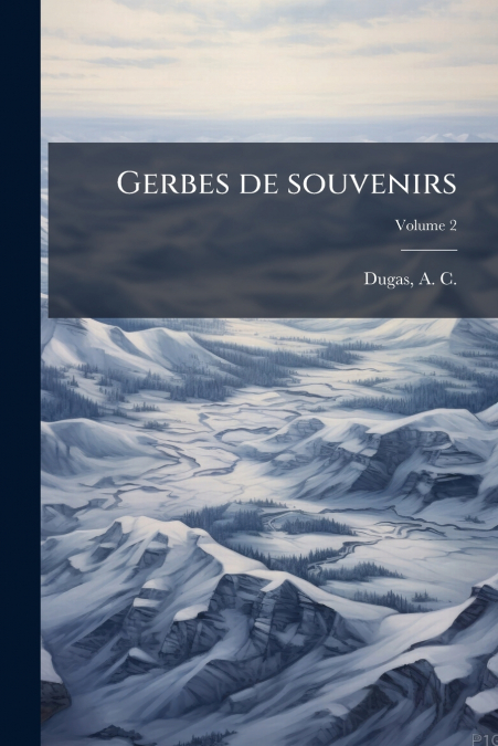 Gerbes de souvenirs