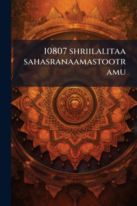 10807 shriilalitaa sahasranaamastootramu