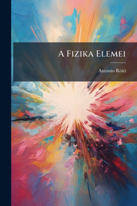A Fizika Elemei