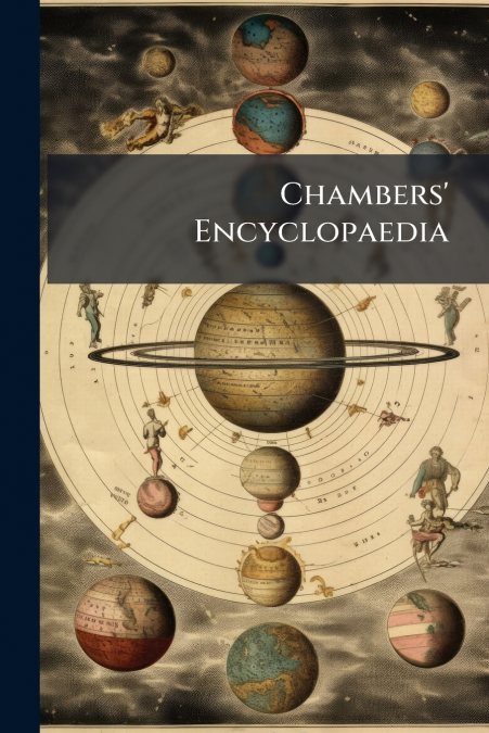 Chambers’ Encyclopaedia