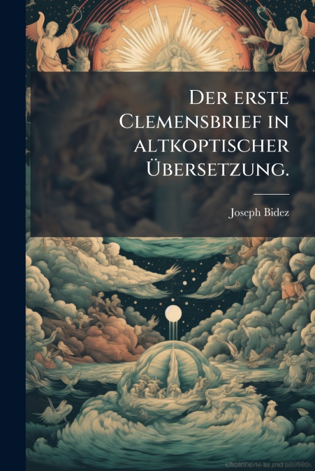 Der erste Clemensbrief in altkoptischer Übersetzung.