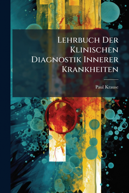 Lehrbuch Der Klinischen Diagnostik Innerer Krankheiten