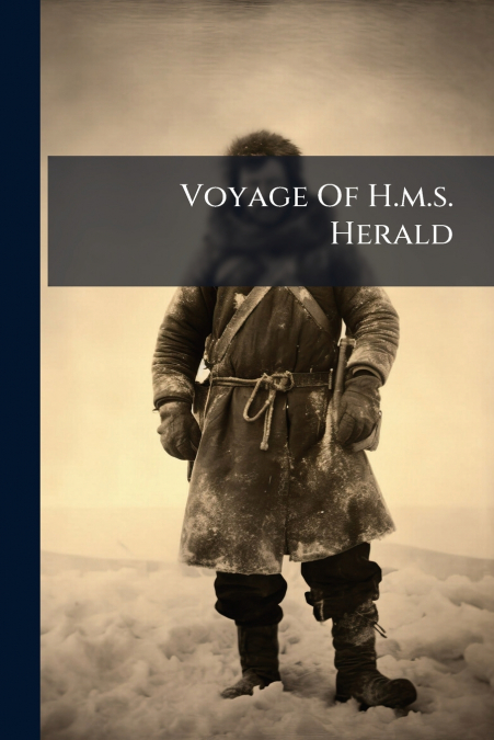Voyage Of H.m.s. Herald