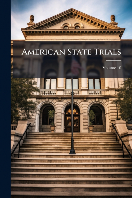 American State Trials
