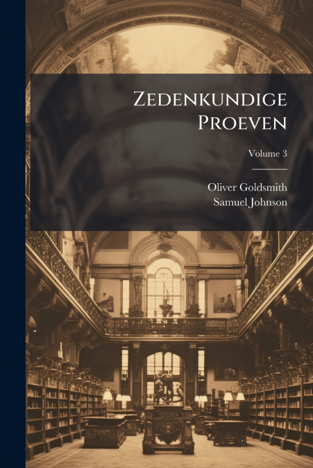 Zedenkundige Proeven; Volume 3