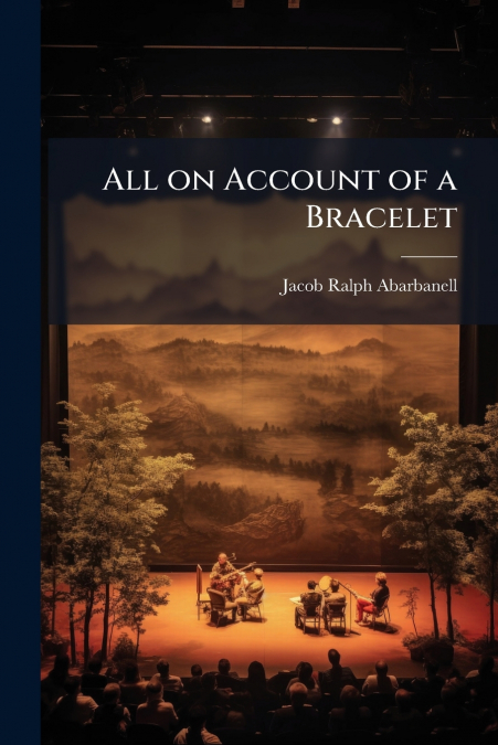 All on Account of a Bracelet