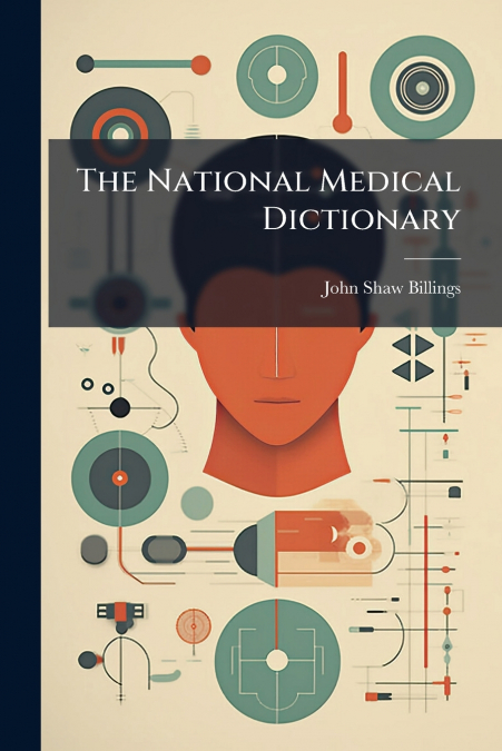 The National Medical Dictionary